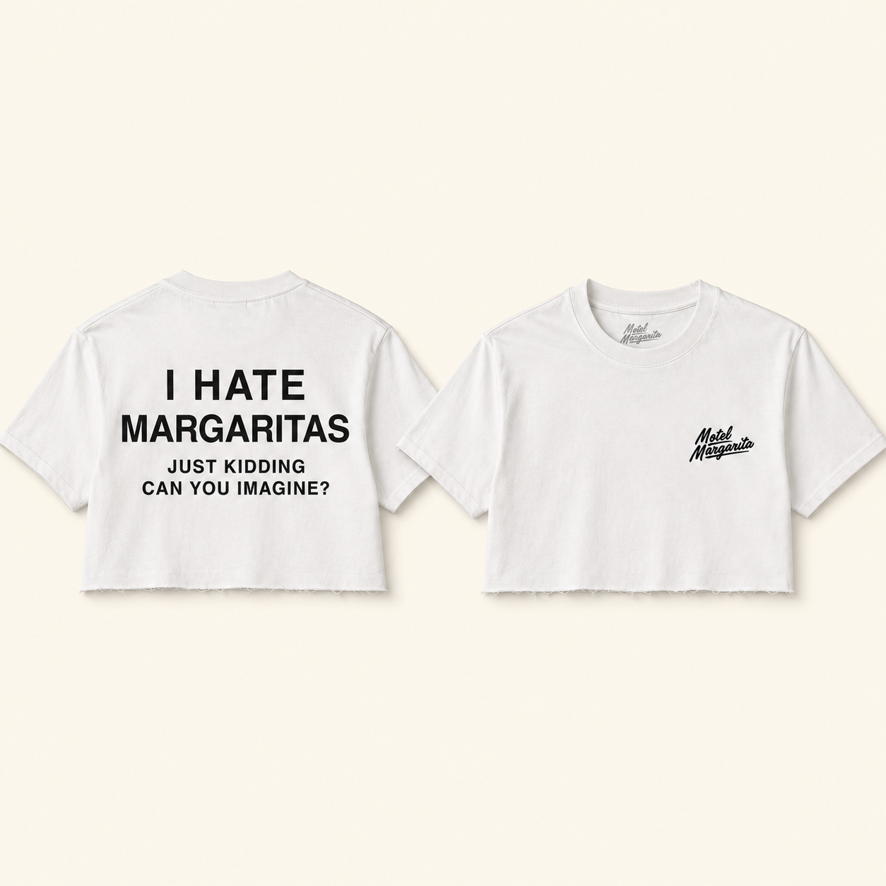 I Hate Margs Crop
