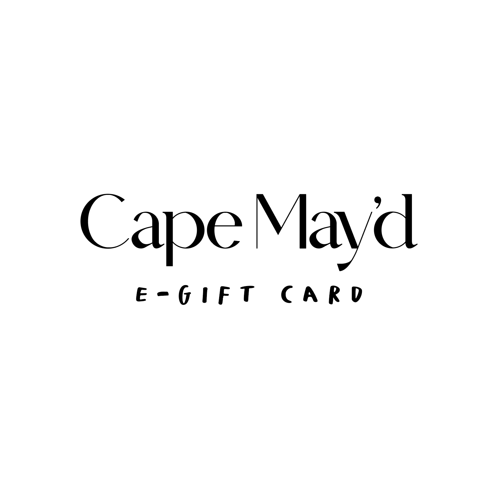 Cape May’d E-Gift Card